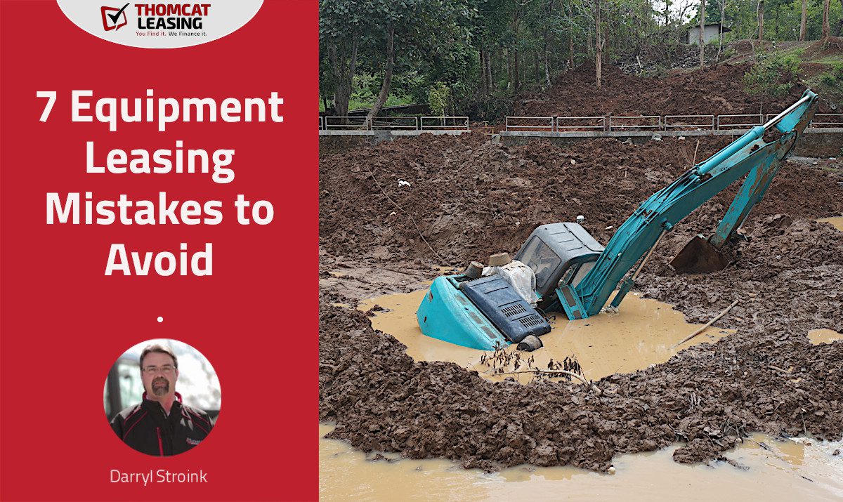 7 Equipment Leasing Mistakes to Avoid